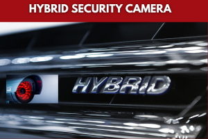 HYBRID SECURITY CAMERA